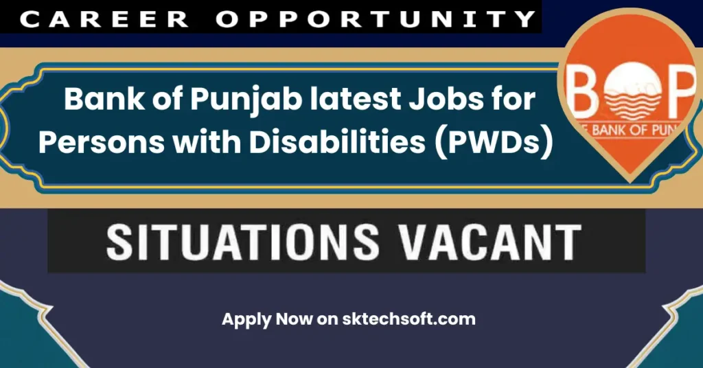 Bank of Punjab latest Jobs for Persons with Disabilities 