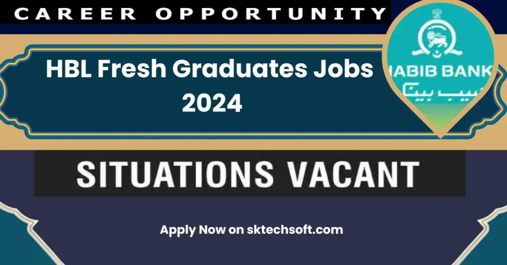 HBL Fresh Graduates Jobs 