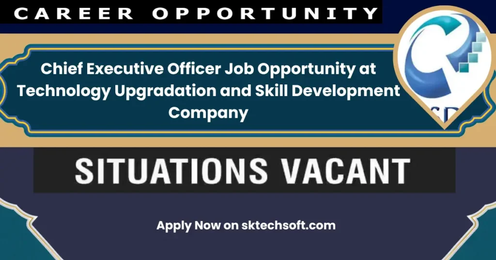 Chief Executive Officer Job Opportunity