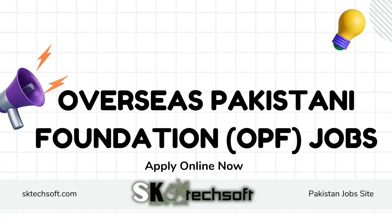 Overseas Pakistani Foundation (OPF) Jobs