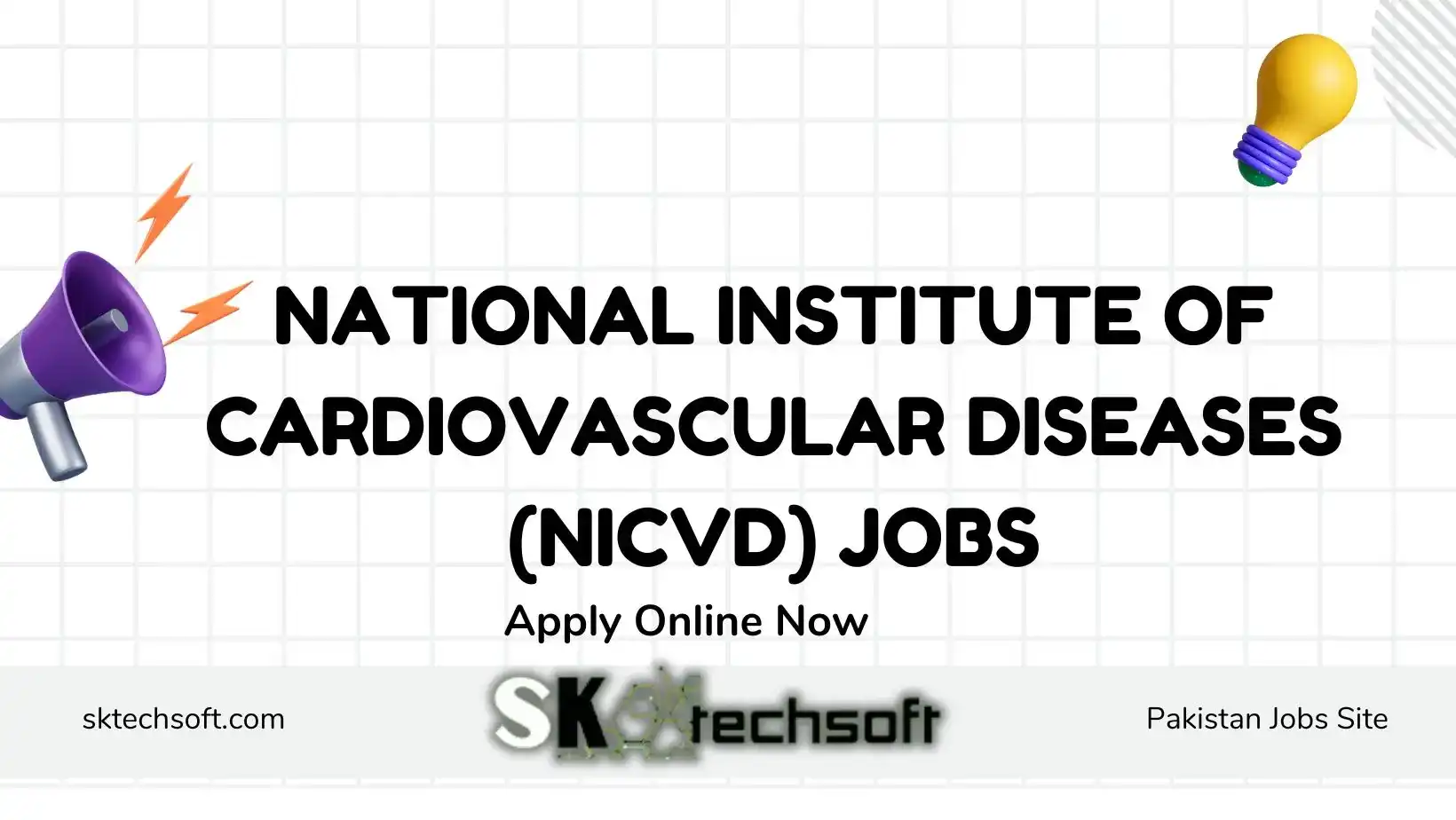NATIONAL INSTITUTE OF CARDIOVASCULAR DISEASES (NICVD) JOBS