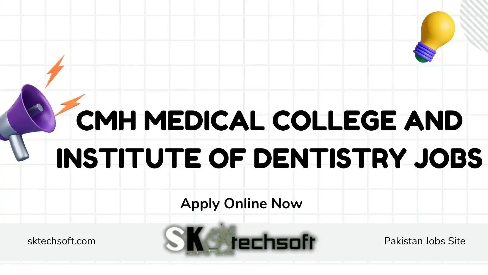 CMH Medical College and Institute of Dentistry Jobs