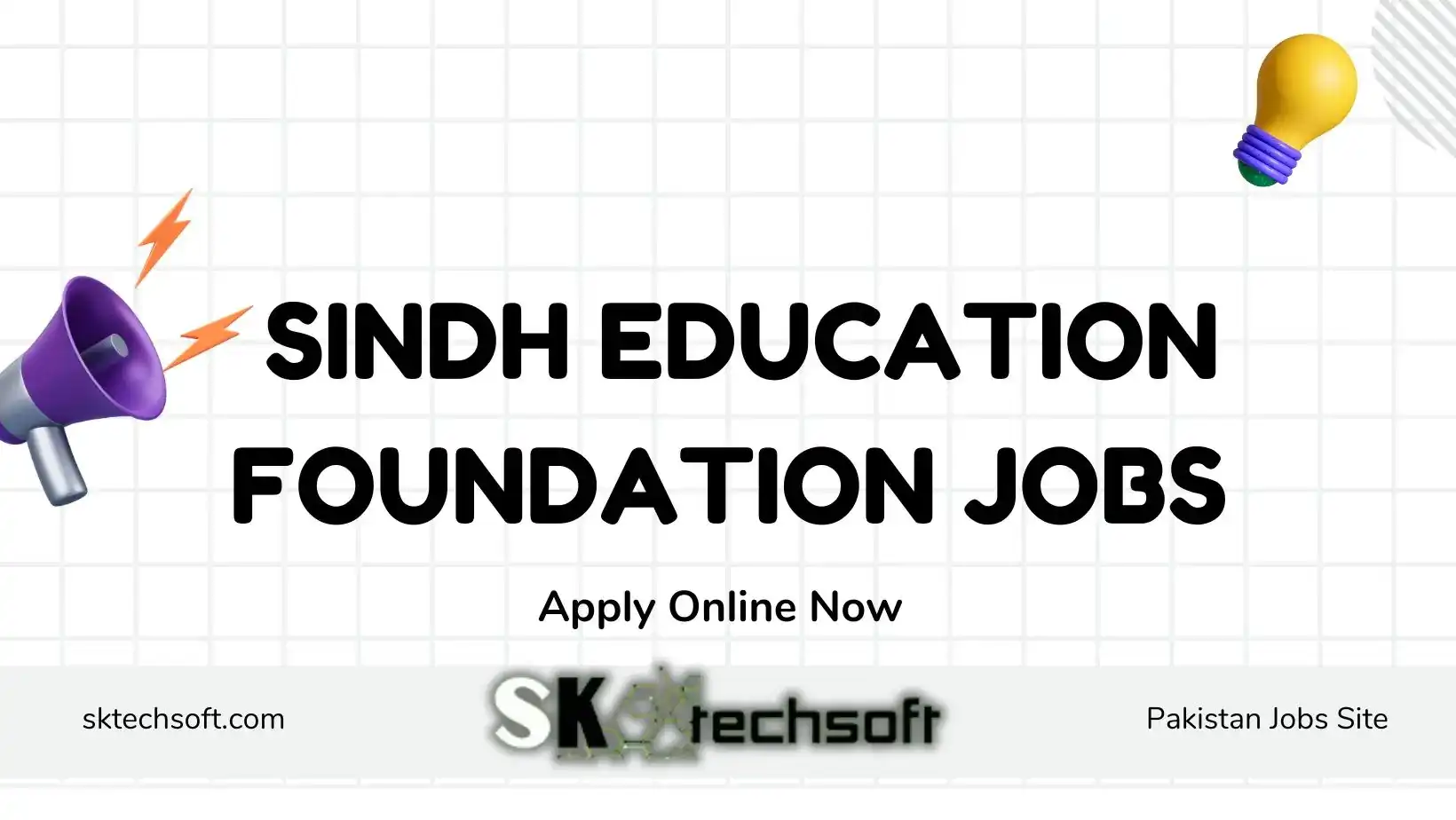 Sindh Education Foundation Jobs