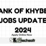 Bank of Khyber Jobs Update 2024