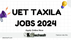 UET Taxila Jobs