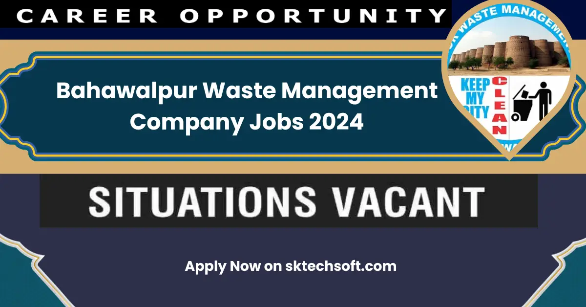 Bahawalpur Waste Management Company Jobs