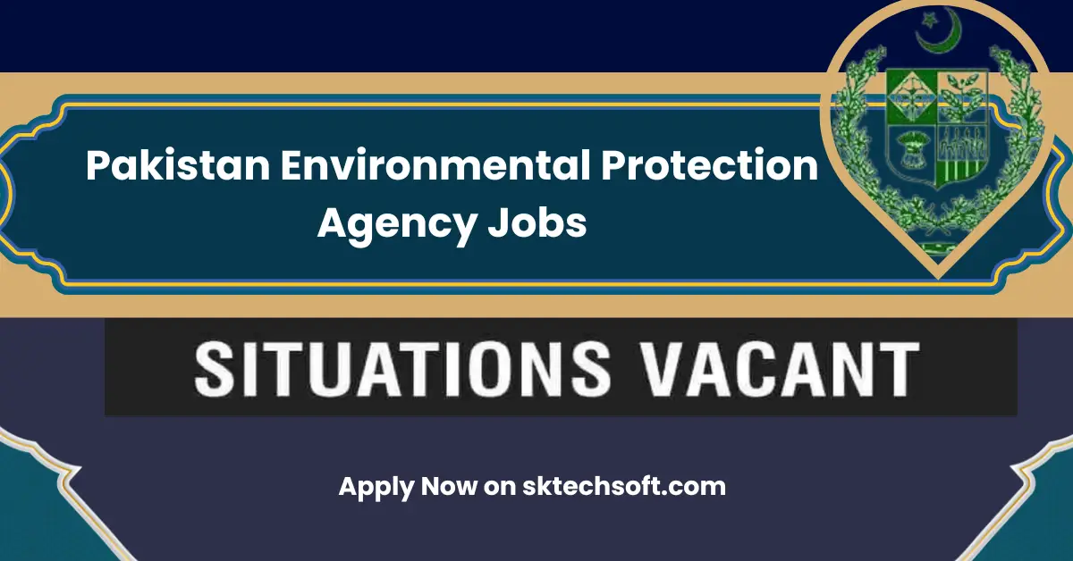 Pakistan Environmental Protection Agency Jobs