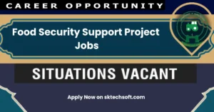 Food Security Support Project Jobs Application