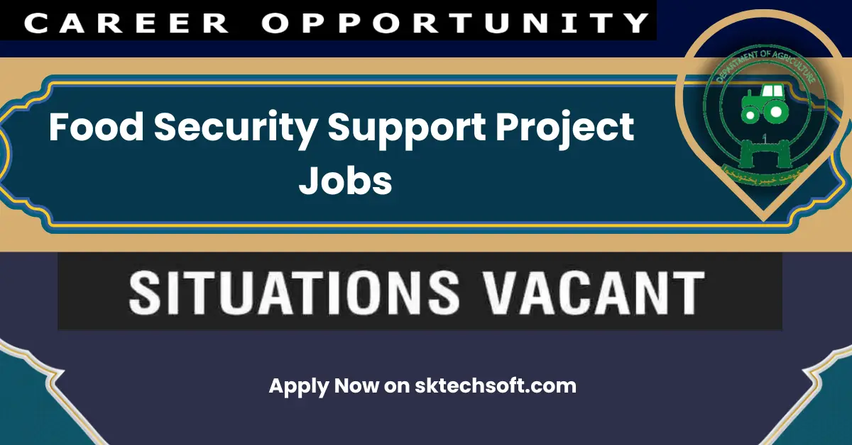 Food Security Support Project Jobs Application