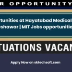 Job Opportunities at Hayatabad Medical Complex