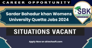 Sardar Bahadur khan Womens University Quetta Jobs